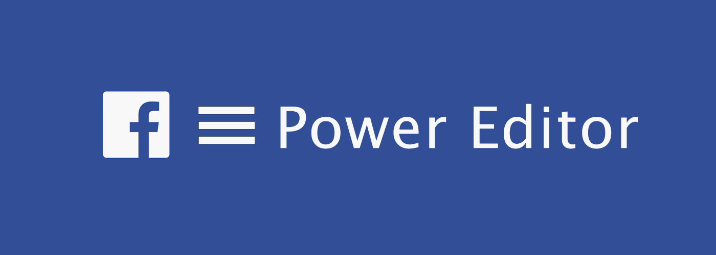 Повер редактор. Power Editor. Фейсбук Power Editor. Editorial лого. Edit logo.